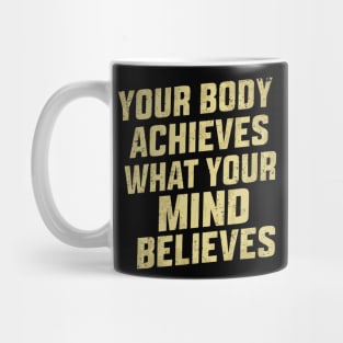 inspirational and motivational quote for gym and workout lovers Mug